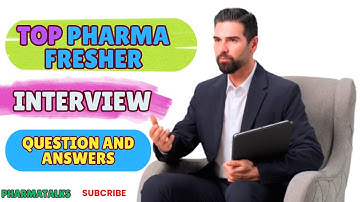 Top 50 Fresher Interview Questions & Answers in the Pharmaceutical Industry! 💊