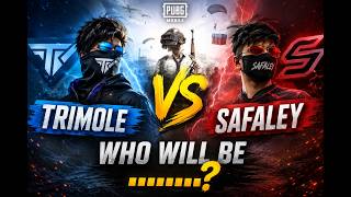 | Trimole Vs Safaley | Chakks Or ? || PUBG Mobile || || Douwan ||