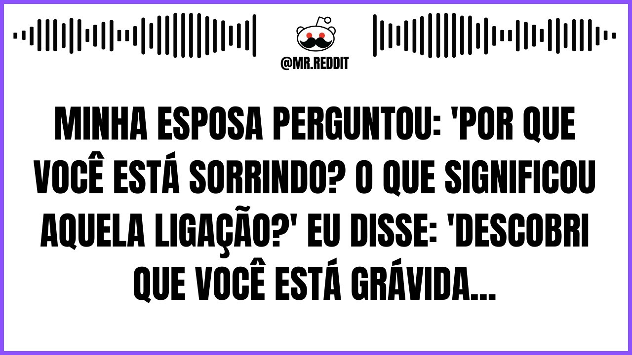 Minha Esposa Perguntou: 