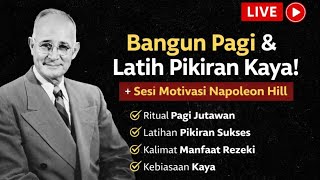 Download Lagu Bangun Pagi & Latih Pikiran Kaya | Sesi Motivasi Napoleon Hill