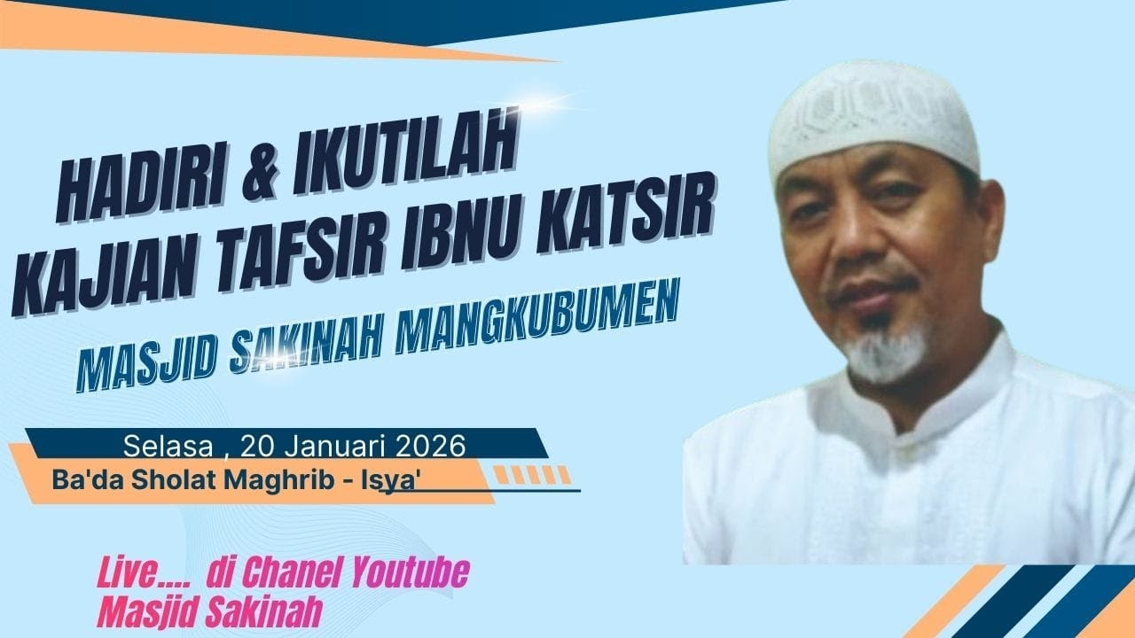 PEMBAHASAN KITAB TAFSIR IBNU KATSIR  OLEH Ust. Dr. HANIFULLAH  SYUKRI, M.Hum.