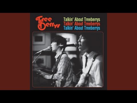Treeberrys — Turnin Around