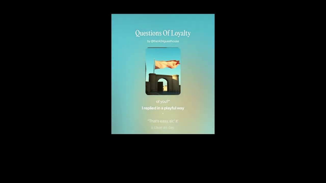 Questions Of Loyalty