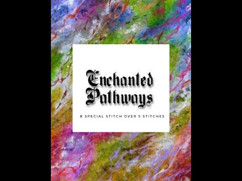 Enchanted Pathways: #Special Stitch Over 5 Stitches