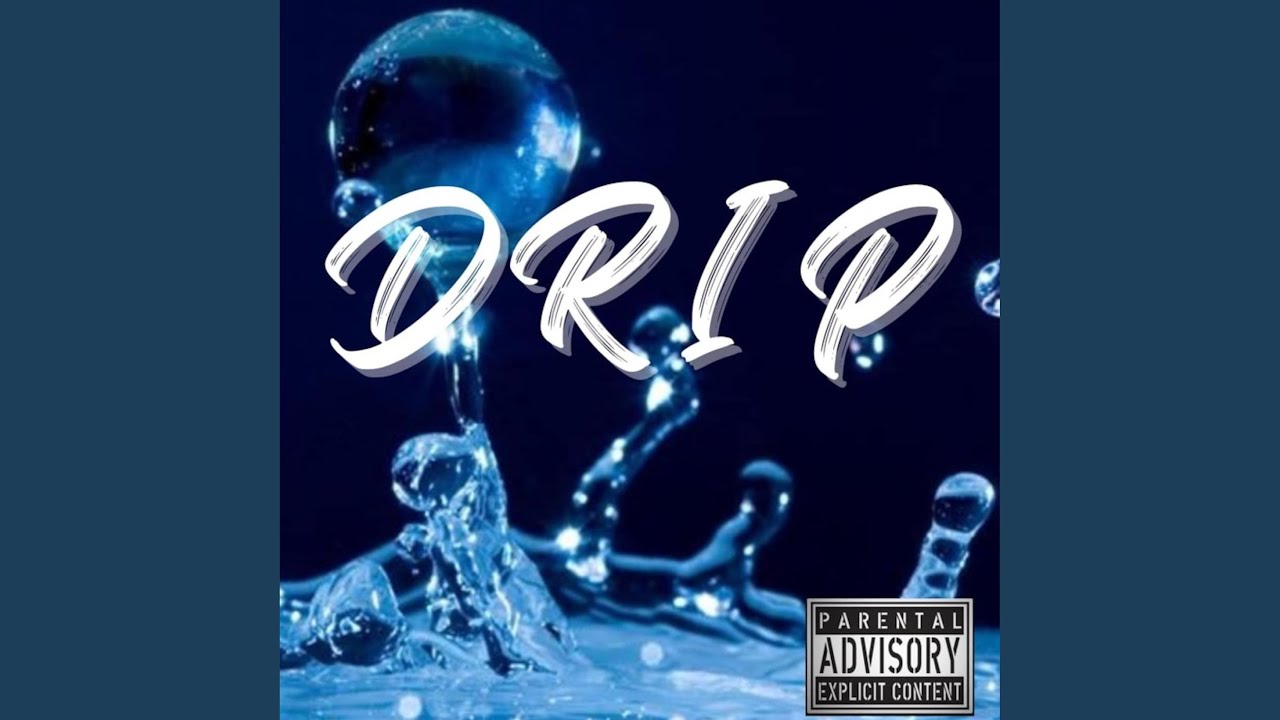 Watch Drip on YouTube Watch Drip on YouTube
