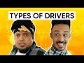 Types of Drivers | Part 1 | Jordindian ft. Mahlyf Mahrulez