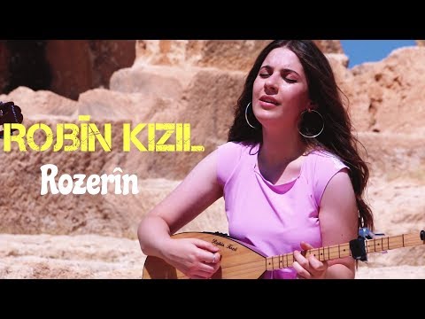 Rojbin Kizil - ROZERÎN