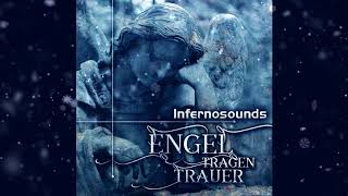 Infernosounds  Engel Tragen Trauer remix Outsized