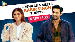 Ahans Acting Skills Or Ahans Action? What Impressed Tara Sutaria More? Rapid Fire Tadap