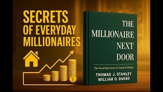 7 Pillars of Wealth 💰 | Secrets the Millionaire Next Door Didn’t Tell You