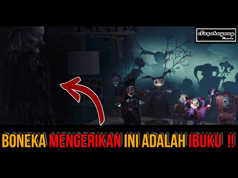 KETIKA IBUKU YANG SUDAH MENINGGAL BERUBAH MENJADI BONEKA YANG MENGERIKAN !!