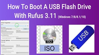 how to boot a usb flash drive with rufus 3.11 |windows 7/8/8.1/10 | vteach24