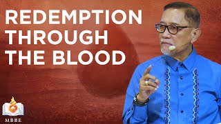 Redemption Through The Blood Of The Lord Jesus Christ Introduction - Dr Benny M Abante Jr
