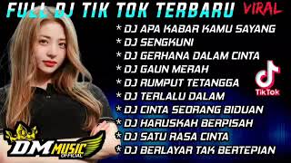 FULL DJ TIK TOK TERBARU - DJ APA KABAR KAMU SAYANG#tiktok#trending#dmmusic