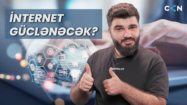 Gör Nə Deyirəm, İnternet Güclənəcək?
