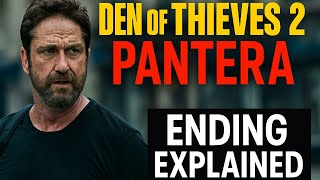 Den Of Thieves 2 Pantera Ending Scene Shocking Twist