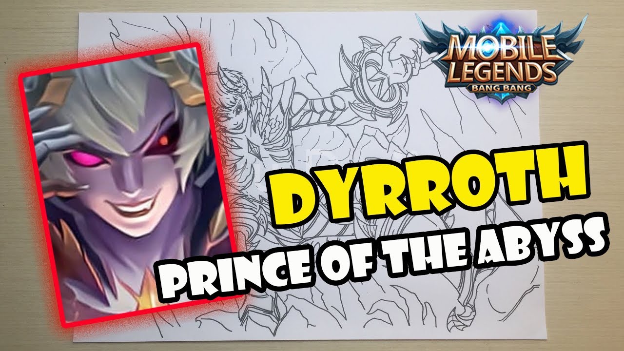 PRINCE OF THE ABYSS How To Draw DYRROTH Mobile Legends Cara Menggambar DYRROTH Mobile Legends YouTube