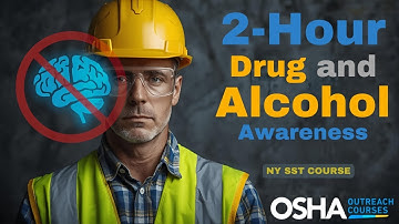 2-Hour Drug and Alcohol Awareness Training | (NYC SST Course) | | OSHA Outreach Courses