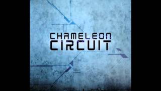 Video thumbnail of "Chameleon Circuit - Count The Shadows"