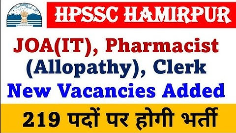 HPSSC Hamirpur New Notification | JOA (IT), Pharmacist (Allopathy), Clerk new Vacancies