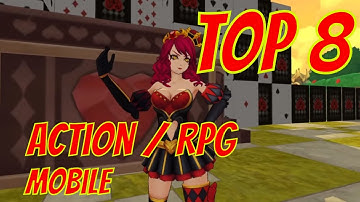 Top 8 Best Action RPG To Play For Android & iSO !