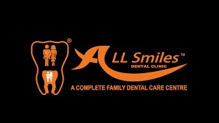All Smiles Dental Clinic Overview