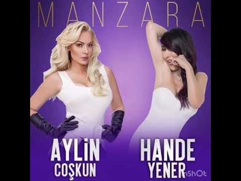 Aylin Coşkun ft. Hande Yener - Manzara