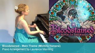 Bloodstained Ritual Of The Night - Main Theme Piano Cover
