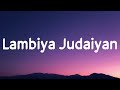 Lambiya Judaiyan Hisse Sadde Aaiyaan Rabba Ve Mohabbatan Kyun Tu Banaiyan Lyrics Bilal Saeed Lambiya Judaiyan Hisse Sadde Aaiyaan Rabba Ve Mohabbatan Kyun Tu Banaiyan Lyrics Bilal Saeed