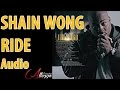 Shain wong  ride audio stream