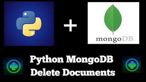 #9 Python MongoDB Delete Documents
