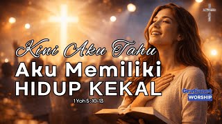 Kini Aku Tahu Aku Memiliki Hidup Kekal - Yang Memiliki Anak Memiliki Hidup | Lagu Rohani Jemaat