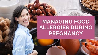 Managing Food Allergies and Intolerances for a Healthy Pregnancy