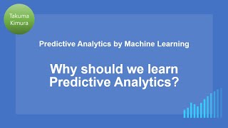 1-2. Importance of Predictive Analytics (Predictive Analytics by Machine Learning)