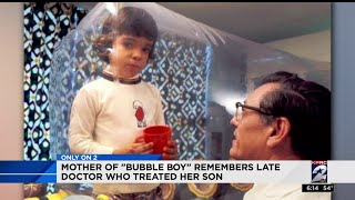 Mother of Bubble Boy remembers late doctor who treated her son