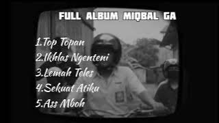 TOP TOPAN | Full Album Miqbal GA