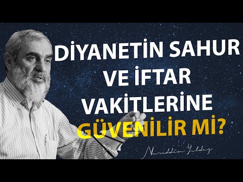 DİYANETİN SAHUR VE İFTAR VAKİTLERİNE GÜVENİLİR Mİ? | Nureddin Yıldız