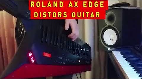 Guitar Distors Sound - Roland Ax Edge - Hard Rock Heavy Metal - New Custom Sounds for Roland Keytar