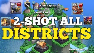 How to 3 Star ALL CLAN CAPITAL DISTRICTS in 2 SHOTS ( CLAN OF CLANS)