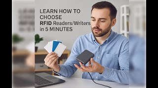 How to Choose RFID ReadersWriters in 5 Minutes
