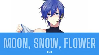 [ENG SUB + romaji] Ebot feat. KAITO - Moon, Snow, Flower