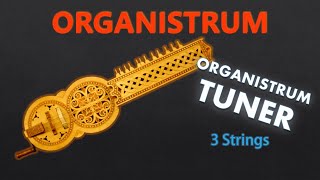 Organistrum Tuner - Organistrum Tuning (A=440)
