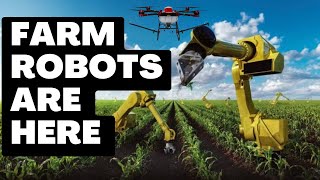 10 Amazing Farm Technology Robots You Have to See to Believe