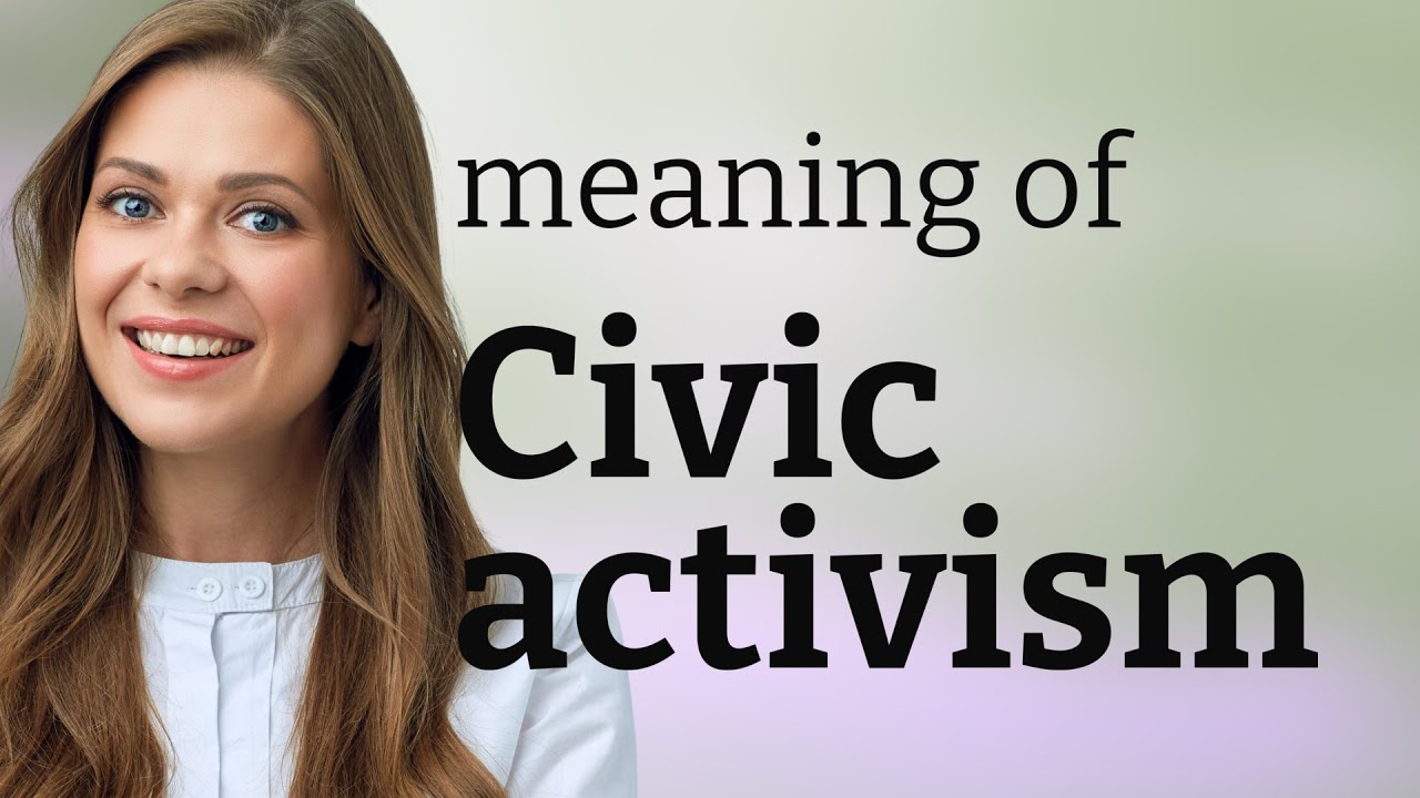 Understanding Civic Activism: A Guide for English Learners