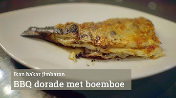 Ikan Bakar Jimbaran: BBQ dorade met boemboe