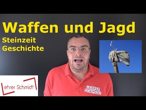 Waffen und Jagd | Steinzeit | Geschichte | Lehrerschmidt