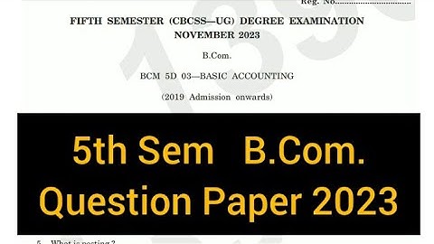BASIC ACCOUNTING        |        5th Semester      B.Com      Question Paper  2023  #calicut