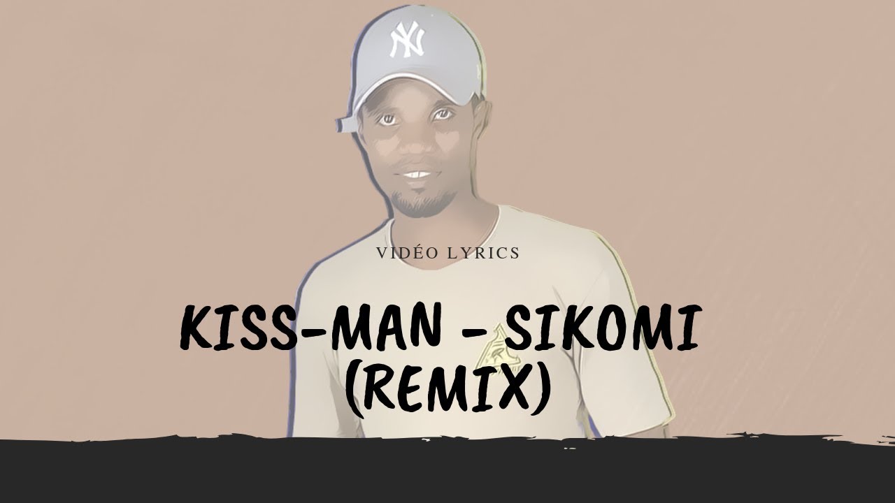 Kiss man   Sikomi Lyrics Remix Diamond Platnumz