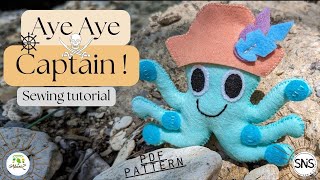 How to make a felt octopus plushie with a removable pirate hat | PDF pattern & sewing tutorial