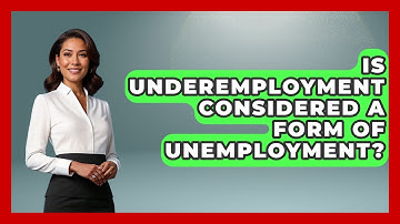 Is Underemployment Considered a Form of Unemployment? | Macroecon Experts News